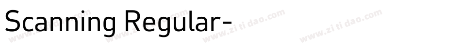 Scanning Regular字体转换